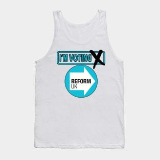 I'm Voting Reform UK Tank Top